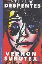 Vernon Subutex 1 by Virginie Despentes